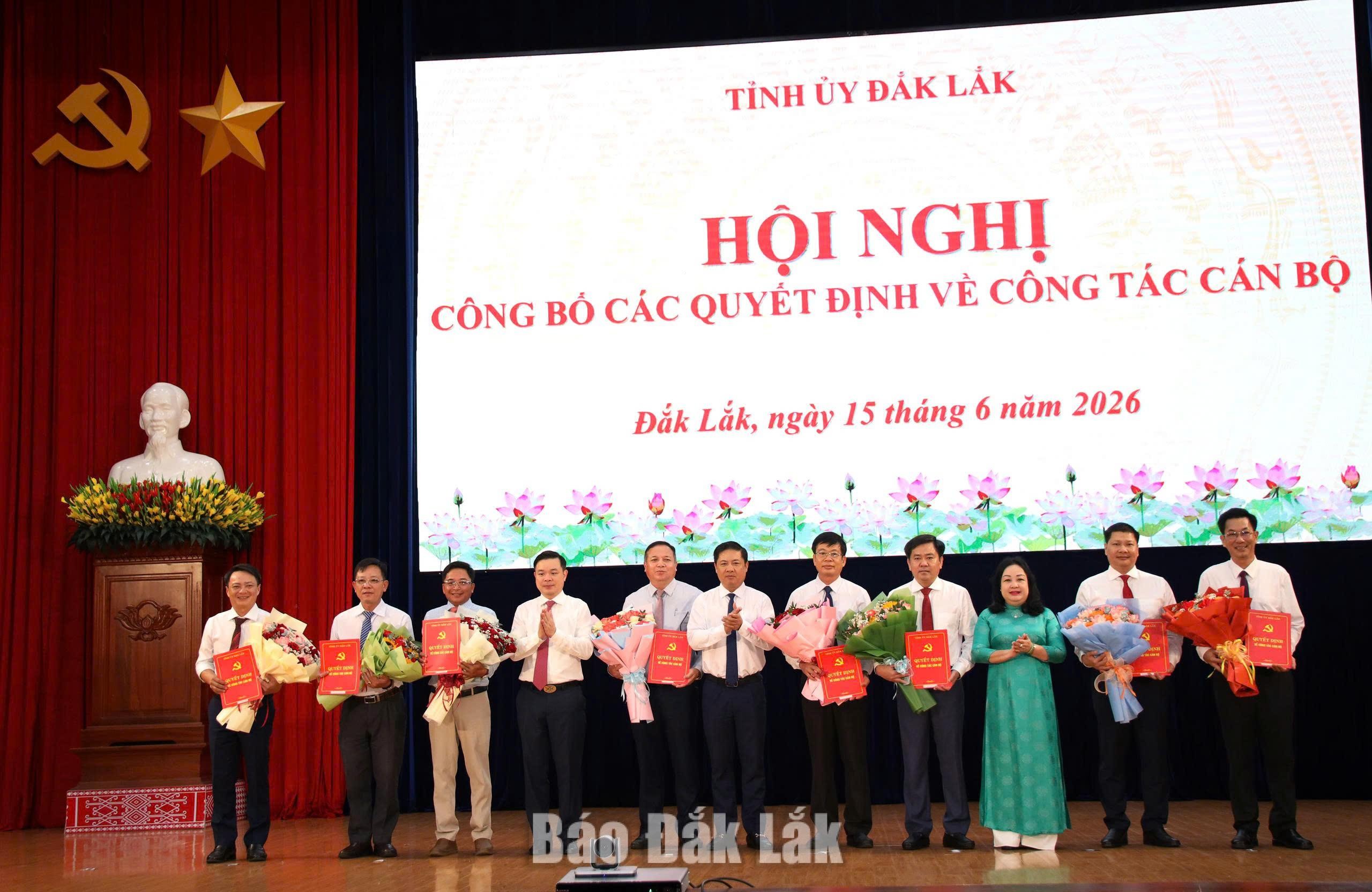 dak-lak-dieu-dong-bo-nhiem-20-nhan-su-lanh-dao-moi-01-1781498394.jpg