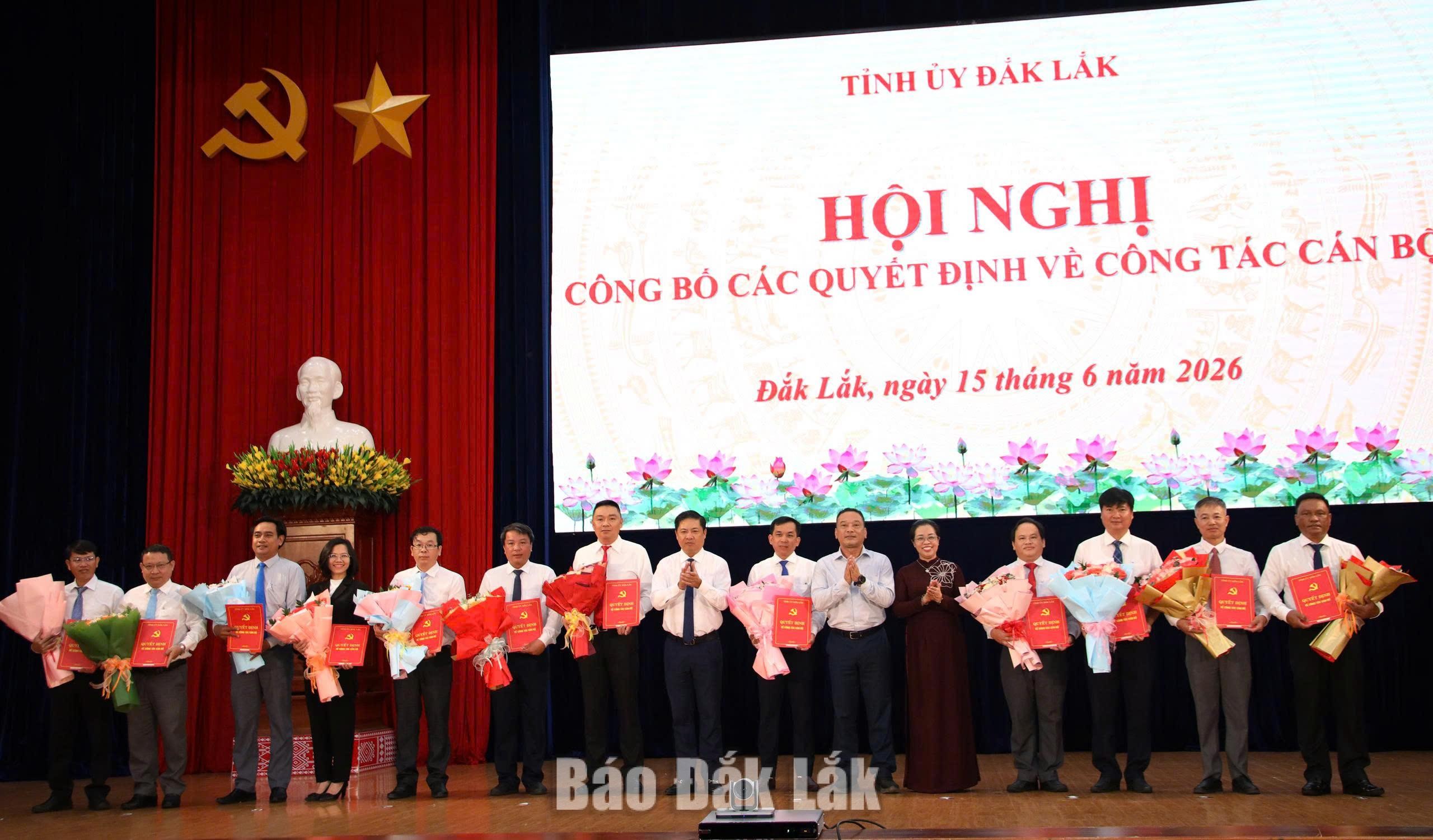 dak-lak-dieu-dong-bo-nhiem-20-nhan-su-lanh-dao-moi-02-1781498393.jpg