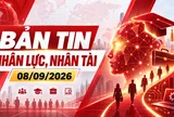 Bản tin Nhân lực, Nhân tài (08/09)