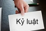 Kỷ luật nghiêm nhưng không triệt tiêu động lực hành động
