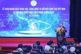 Khoa học công nghệ, đổi mới sáng tạo là yếu tố sống còn để hiện thực hóa khát vọng phát triển đất nước