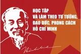 Đẩy mạnh học tập, thực hành tư tưởng, đạo đức, phương pháp, phong cách Hồ Chí Minh trong giai đoạn phát triển mới