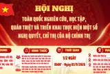 Hôm nay diễn ra Hội nghị toàn quốc nghiên cứu, học tập, quán triệt và triển khai thực hiện một số nghị quyết, chỉ thị