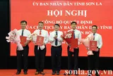 Sơn La, Cao Bằng kiện toàn công tác cán bộ, bổ nhiệm loạt lãnh đạo mới