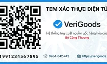 Hàng hóa rủi ro cao bắt buộc truy xuất nguồn gốc qua VeriGoods từ ngày 1/7