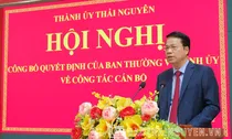 Thái Nguyên bầu tân Phó Chủ tịch tỉnh