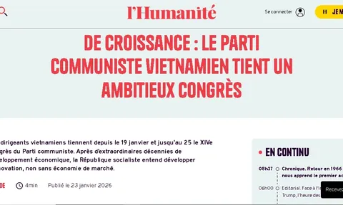 Truyền thông quốc tế đánh giá cao tầm nhìn, sự đồng thuận tại Đại hội XIV của Đảng