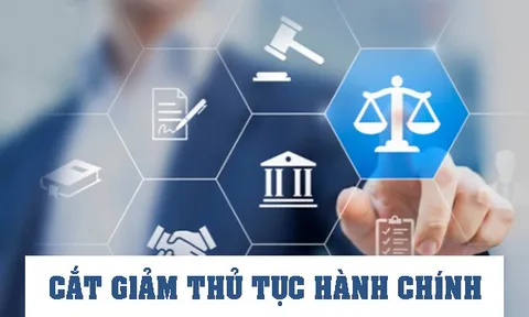 Cắt giảm thủ tục hành chính nhưng không buông lỏng quản lý