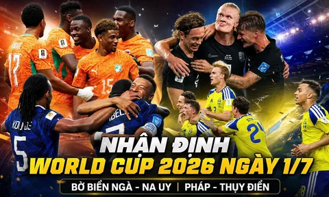 Nhận định World Cup 2026 ngày 1/7: Pháp, Anh, Bờ Biển Ngà, Mexico hay Congo, Ecuador vào vòng 1/16?