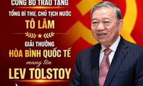 Giải thưởng Hòa bình Quốc tế Lev N.Tolstoy năm 2026 được trao cho Tổng Bí thư, Chủ tịch nước Việt Nam Tô Lâm
