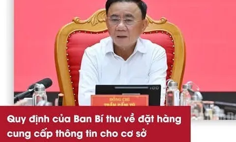 Quy định số 216 của Ban Bí thư về đặt hàng cung cấp thông tin cho cơ sở