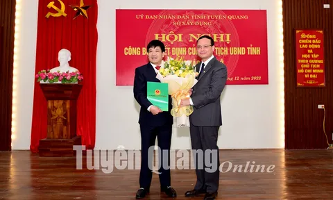 Tuyên Quang, Cao Bằng bổ nhiệm nhân sự lãnh đạo mới