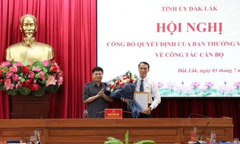 Bổ nhiệm nhân sự lãnh đạo mới tại Đắk Lắk, Đắk Nông
