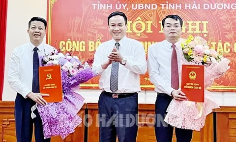 Hải Dương, Trà Vinh bổ nhiệm nhân sự mới