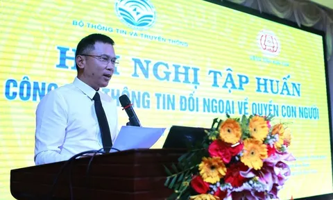 Nâng cao hiệu quả công tác thông tin đối ngoại về quyền con người