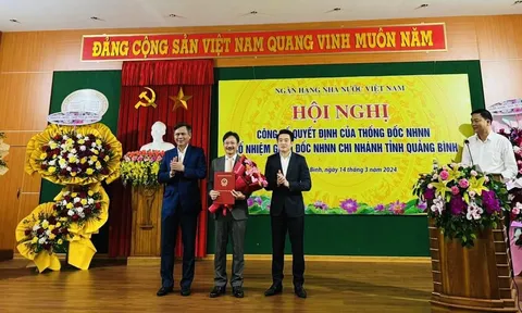Bổ nhiệm Giám đốc NHNN Chi nhánh tỉnh Quảng Bình