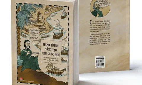 Alexandre de Rhodes và hành trình sáng tạo chữ Quốc ngữ