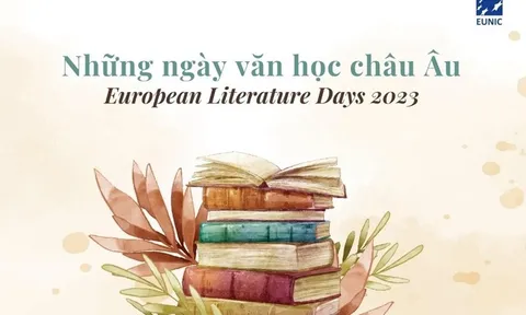 "Những ngày văn học châu Âu 2023" tại Hà Nội diễn ra từ 11-21/5