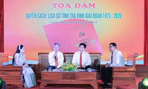 Toạ đàm: "Lịch sử tỉnh Trà Vinh giai đoạn 1975 - 2020"