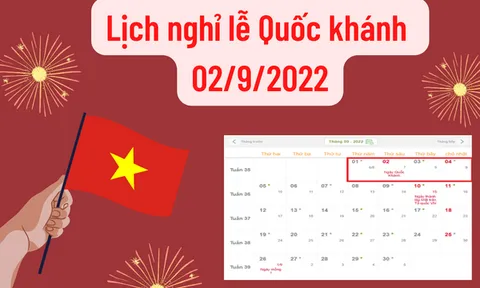 Lịch nghỉ lễ 2/9/2022 của cán bộ công chức, viên chức
