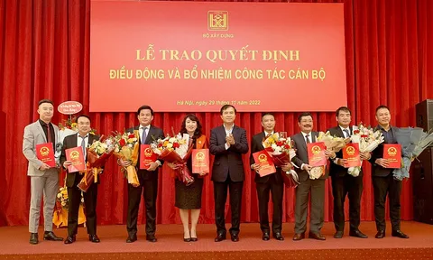Bổ nhiệm và điều động cán bộ chủ chốt Bộ Xây dựng