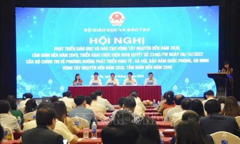 Phát triển giáo dục, đào tạo vùng Tây Nguyên ngang với mặt bằng chung cả nước