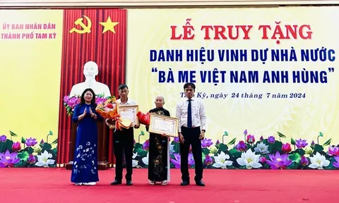 Tam Kỳ truy tặng danh hiệu vinh dự Nhà nước “Bà Mẹ Việt Nam anh hùng"