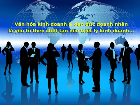 Hoàn thiện chuẩn mực đạo đức văn hóa kinh doanh Việt Nam trong kỷ nguyên mới