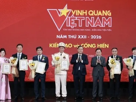 Vinh quang Việt Nam 2026: Tôn vinh tinh thần kiến tạo, cống hiến, lan tỏa sâu rộng