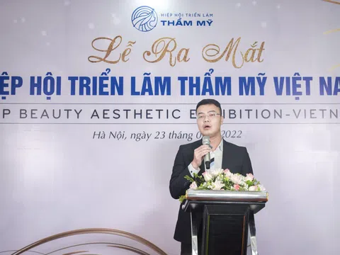 Ra mắt Hiệp Hội Triển Lãm Thẩm Mỹ Việt Nam