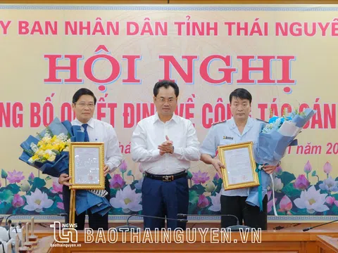 Thái Nguyên, Bến Tre bổ nhiệm nhân sự, lãnh đạo mới