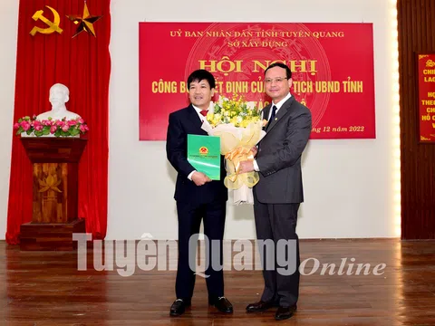 Tuyên Quang, Cao Bằng bổ nhiệm nhân sự lãnh đạo mới