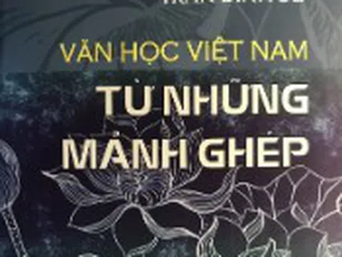 Kiến giải mới về giá trị văn học Việt Nam