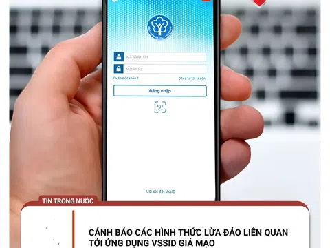 Cảnh báo các hình thức lừa đảo liên quan tới ứng dụng VssID giả mạo