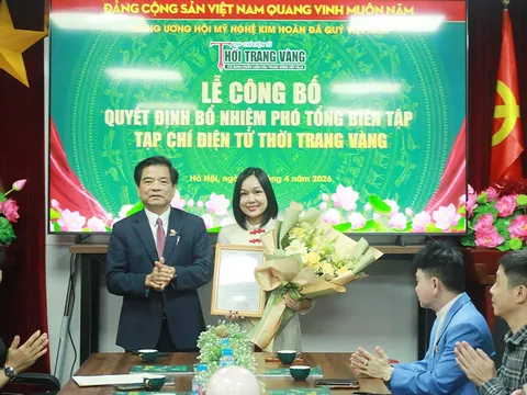Công bố quyết định bổ nhiệm Phó Tổng Biên tập Tạp chí điện tử Thời Trang Vàng