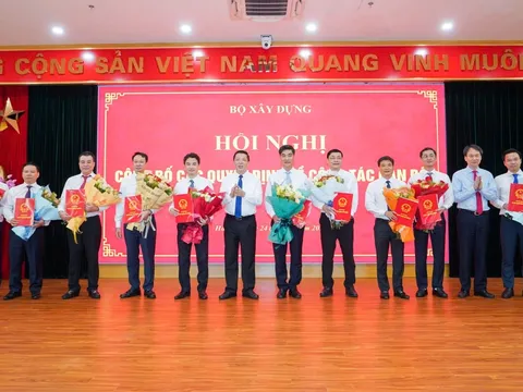 Bộ Xây dựng điều động, bổ nhiệm 11 cán bộ lãnh đạo chủ chốt