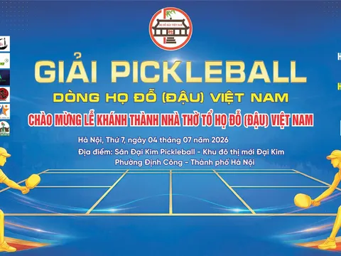 Sắp khai mạc Giải Pickleball họ Đỗ (Đậu) Việt Nam lần thứ II – 2026, tranh Cúp "Nhân tài họ Đỗ (Đậu)"