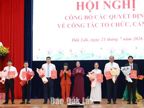 Đắk Lắk kiện toàn nhân sự, bổ nhiệm loạt cán bộ chủ chốt