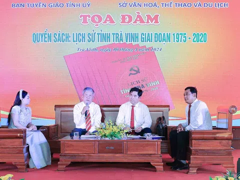 Toạ đàm: "Lịch sử tỉnh Trà Vinh giai đoạn 1975 - 2020"