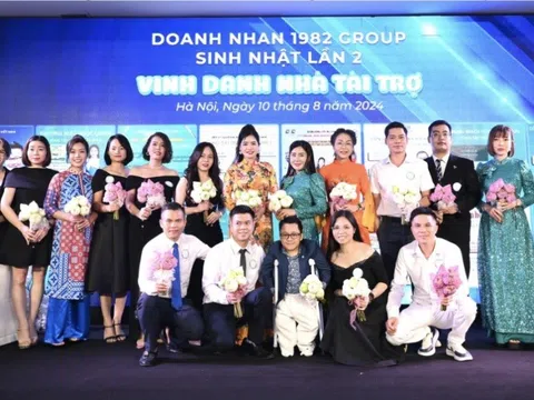 Doanh Nhân 1982 Group: Đồng hành Doanh nhân - Nâng tầm doanh nghiệp