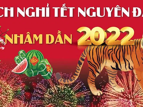 Lịch Nghỉ Tết Nguyên đán Nhâm Dần 2022