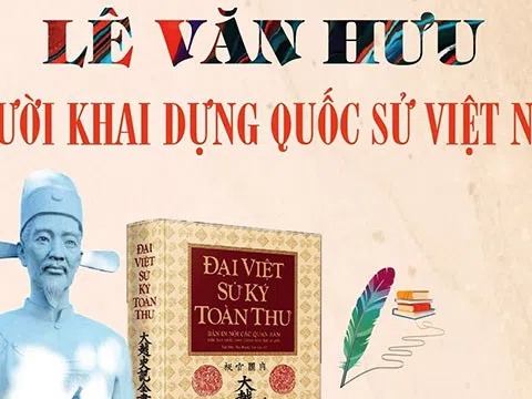 (Infographic) Nhà sử học Lê Văn Hưu: Người khai dựng Quốc sử Việt Nam