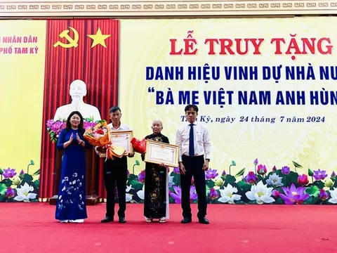 Tam Kỳ truy tặng danh hiệu vinh dự Nhà nước “Bà Mẹ Việt Nam anh hùng"