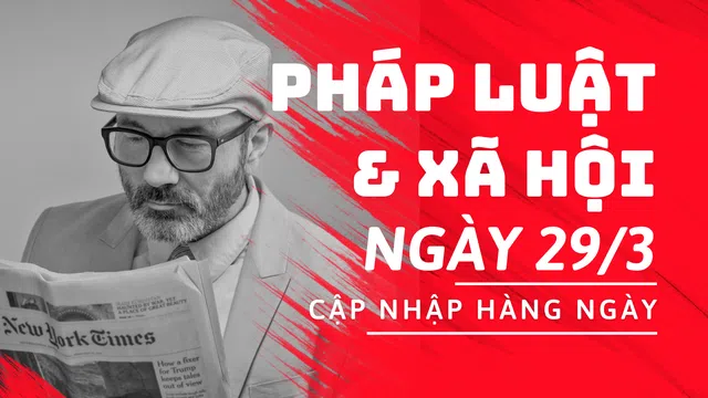 PL & XH ngày 29/3: ông Lê Hòa Bình TNGT, Ra mắt Ban chỉ đạo PCCC&CNCH Mỹ Đức, Súng đạn bi sắt bắn vỡ kính ở Hải Phòng